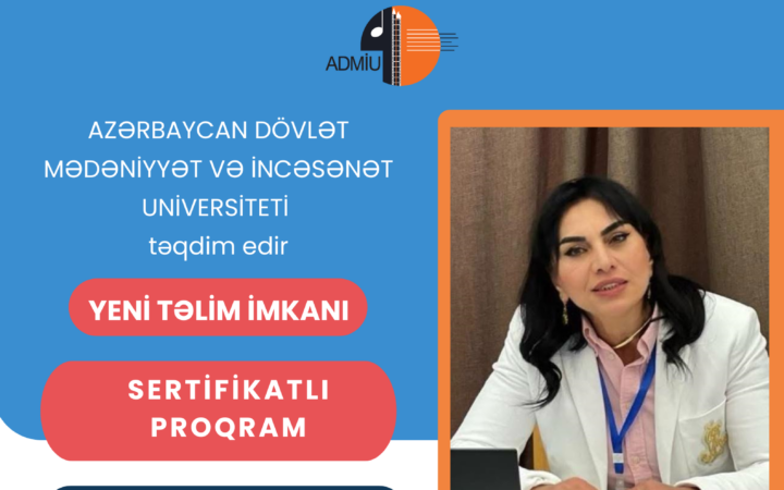 ADMİU-da “Musiqi terapiyası” üzrə təlim proqramı