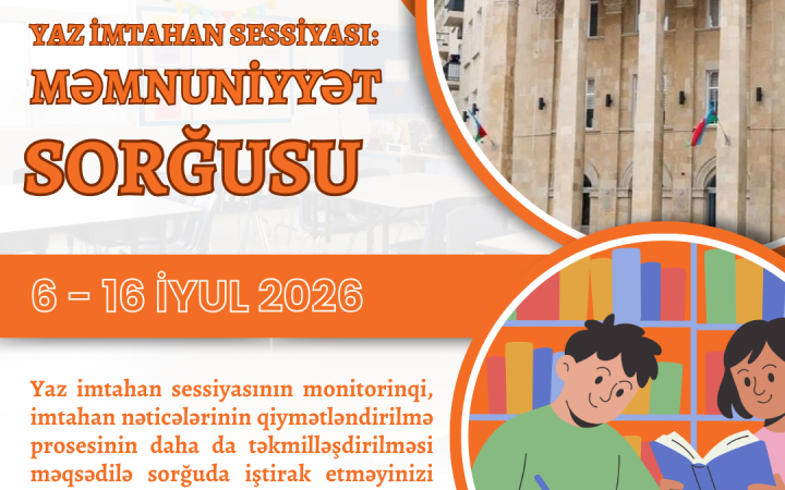 ADMİU-da Yaz imtahan sessiyası: məmnuniyyət sorğusu