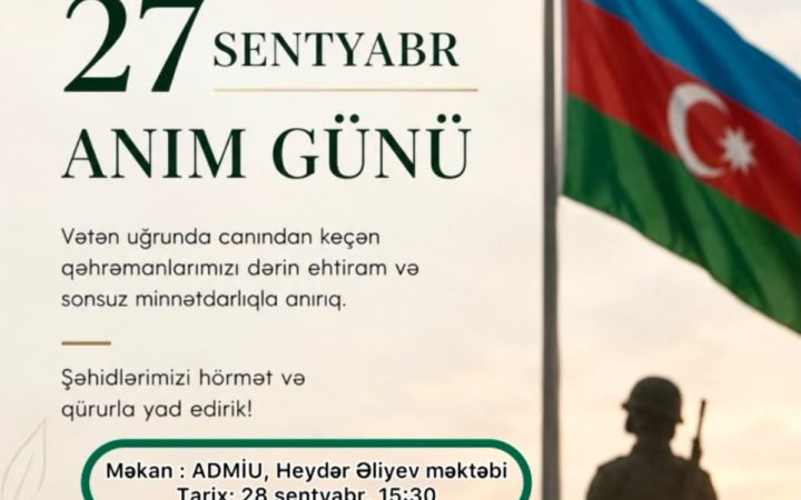ADMİU-da 27 Sentyabr – Anım Günü ilə əlaqədar tədbir keçiriləcək
